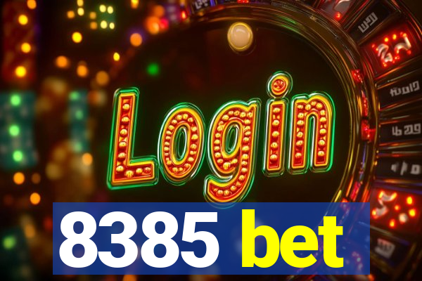 8385 bet